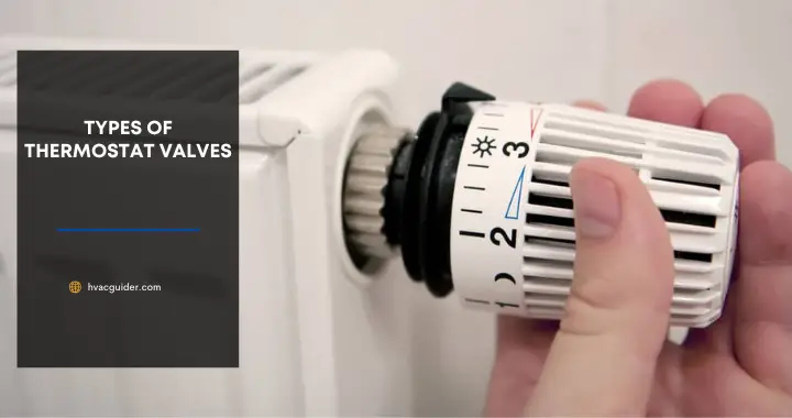 types of thermostat valves