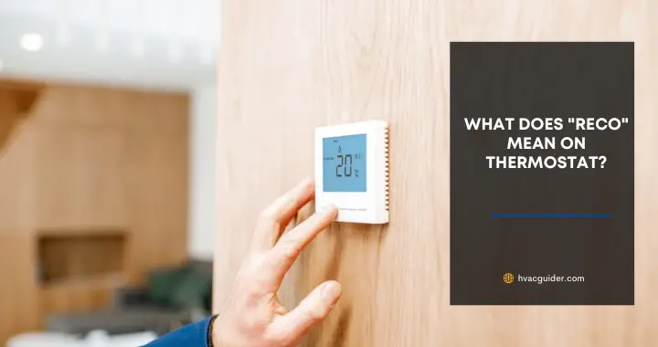 what does reco mean on thermostat