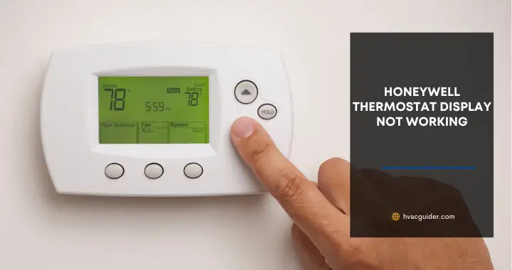 Honeywell Thermostat Display Not Working