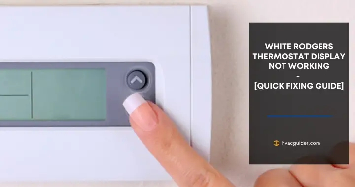 white rodgers thermostat display not working