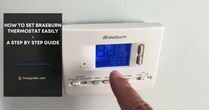 how to set braeburn thermostat