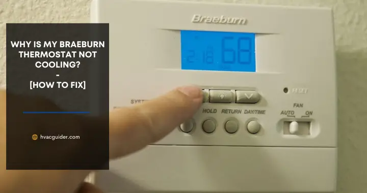 braeburn thermostat not cooling