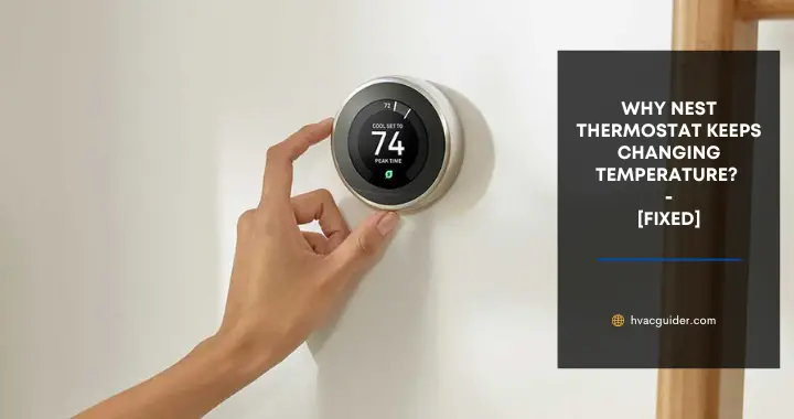 nest thermostat keeps changing temperature