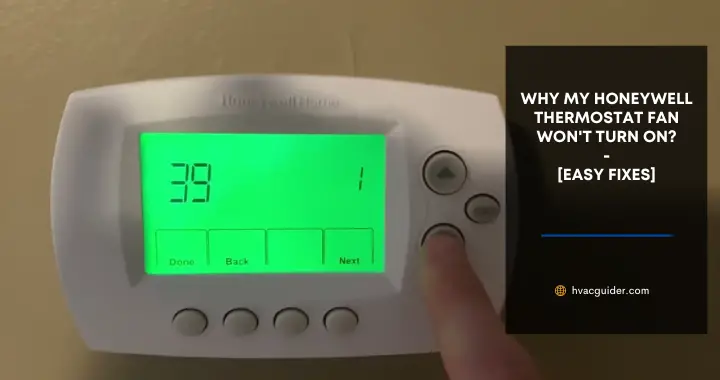 honeywell thermostat fan won't turn on