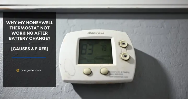 honeywell thermostat not working after battery change